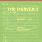 (5.6.) Trio Frühstück/ Nathalie Dluhos